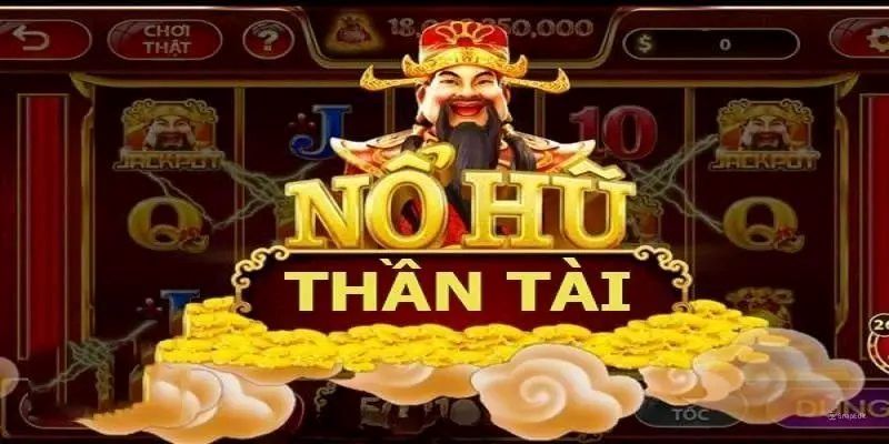 Nổ Hũ Thần Tài tại V7Bet cảm hứng từ biểu tượng Thần Tài